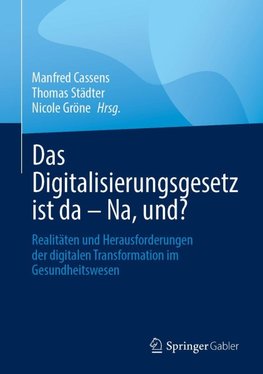 Das Digitalisierungsgesetz ist da - Na, und?