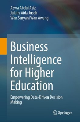 Business Intelligence for Higher Education