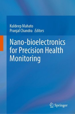 Nano-bioelectronics for Precision Health Monitoring