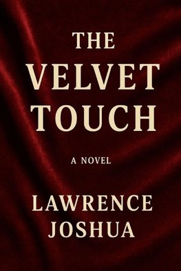 THE VELVET TOUCH