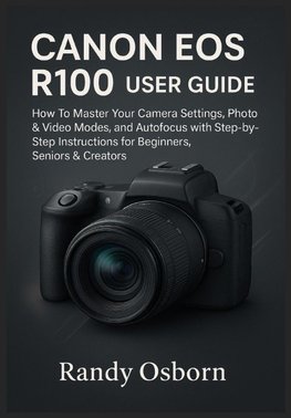 Canon EOS R100 User Guide