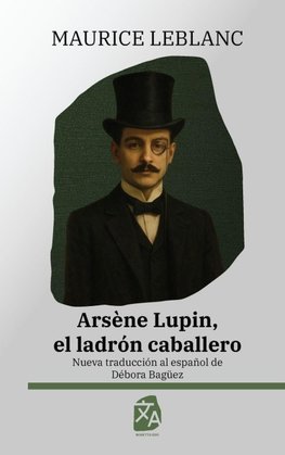 Arsène Lupin, el ladrón caballero
