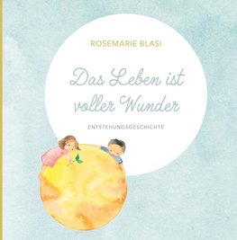 Das Leben ist voller Wunder