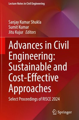 Advances in Civil Engineering: Sustainable and Cost-Effective Approaches