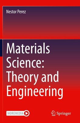 Materials Science: Theory and Engineering