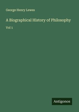 A Biographical History of Philosophy