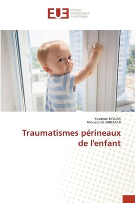 Traumatismes périneaux de l'enfant