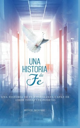Una Historia de Fé
