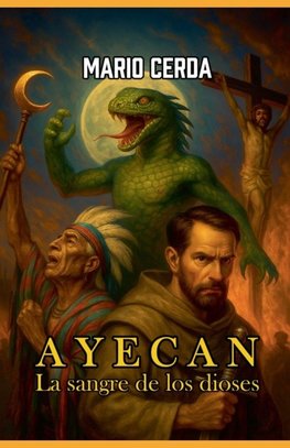 Vol. I La sangre de los dioses, Ayecan