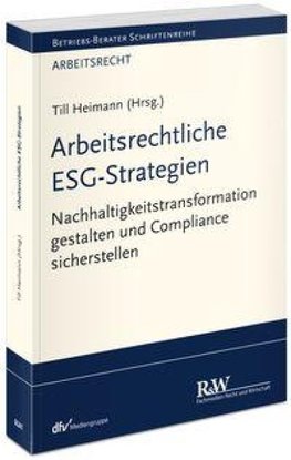 Arbeitsrechtliche ESG-Strategien