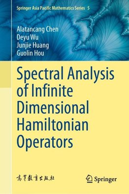 Spectral Analysis of Infinite-Dimensional Hamiltonian Operators