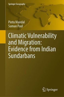 Climatic Vulnerability and Migration: Evidence from Indian Sundarbans