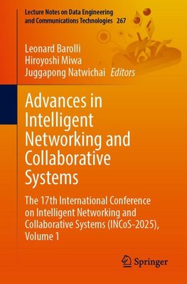 Advances in Intelligent Networking and Collaborative Systems