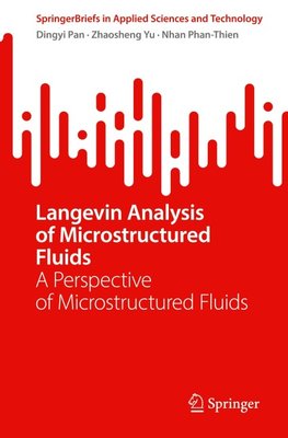 Langevin Analysis of Microstructured Fluids