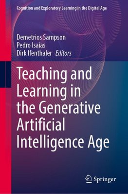 Teaching and Learning in the Generative Artificial Intelligence Age