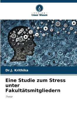 Eine Studie zum Stress unter Fakultätsmitgliedern