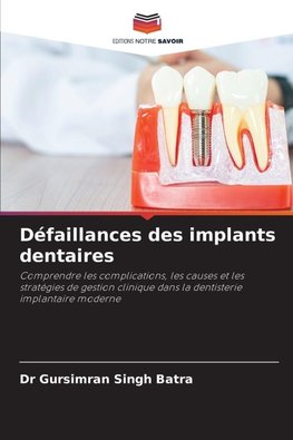 Défaillances des implants dentaires