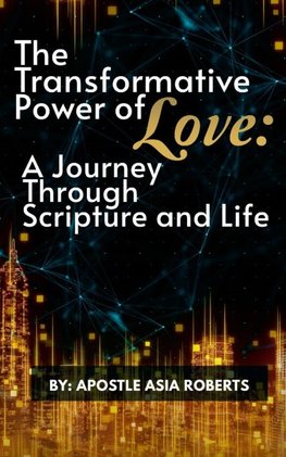 The Transformative Power of Love