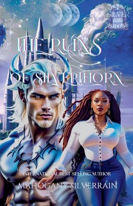 The Ruins Of Silverthorn