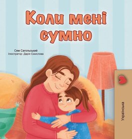 When I am Gloomy (Ukrainian Children's Book)