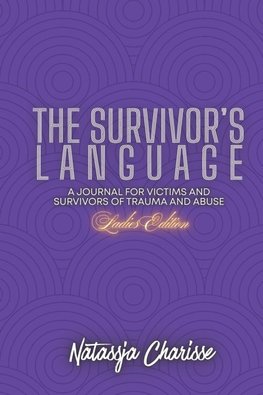 The Survivor's Language- Ladies Edition