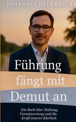 Führung fängt mit Demut an