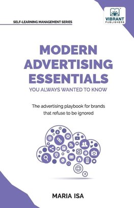 Modern Advertising Essentials You Always Wanted to Know
