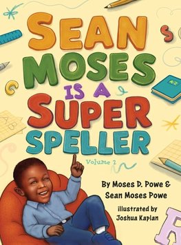 Sean Moses Is A Super Speller