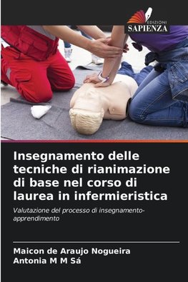Insegnamento delle tecniche di rianimazione di base nel corso di laurea in infermieristica