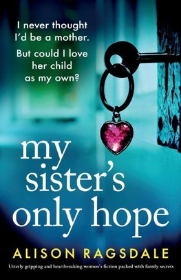 My Sister's Only Hope