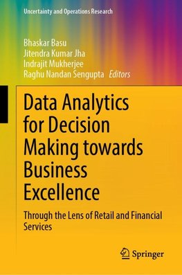 Data Analytics for Decision Making towards Business Excellence