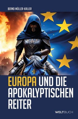 Europa und die Apokalyptischen Reiter