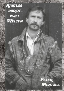 Rastlos durch zwei Welten