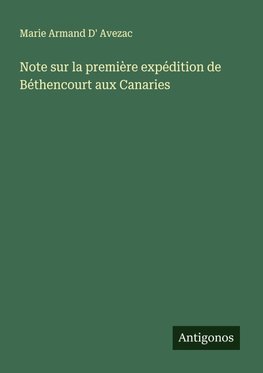 Note sur la première expédition de Béthencourt aux Canaries