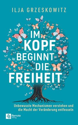 Im Kopf beginnt die Freiheit