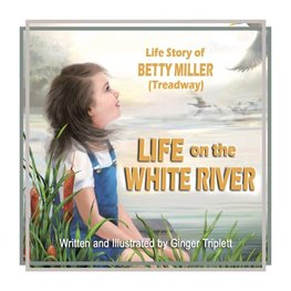 Life on the White River