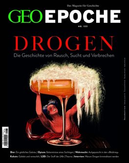 GEO Epoche 133/2025 - Drogen