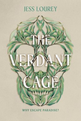The Verdant Cage