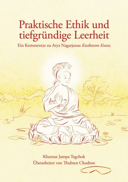 Praktische Ethik und tiefgründige Leerheit