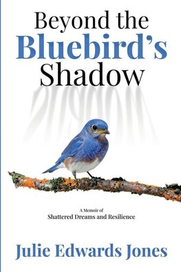 Beyond the Bluebird's Shadow