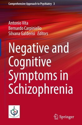 Negative and Cognitive Symptoms in Schizophrenia