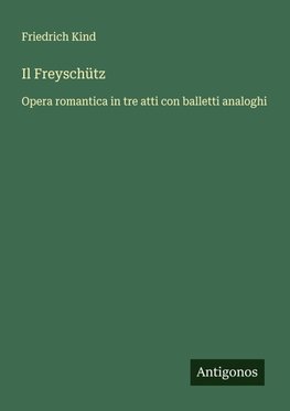 Il Freyschütz