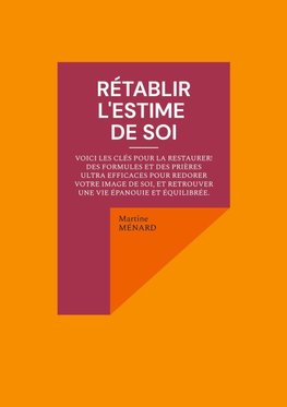 Rétablir l'estime de soi
