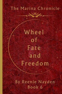 Wheel Of Fate And Freedom
