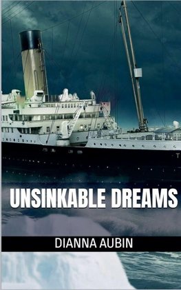Unsinkable Dreams
