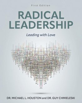 Radical Leadership
