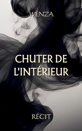 Chuter de l'intérieur