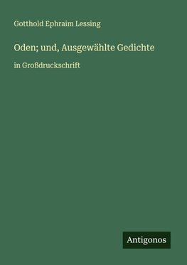 Oden; und, Ausgewählte Gedichte