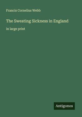 The Sweating Sickness in England