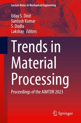 Trends in Material Processing